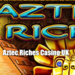 Aztec Riches Casino UK